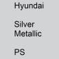 Preview: Hyundai, Silver Metallic, PS.